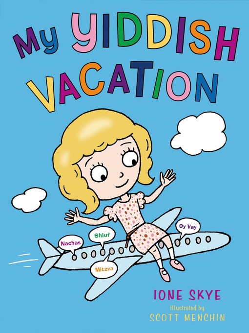 Title details for My Yiddish Vacation by Ione Skye - Wait list